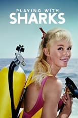 Poster de la película Playing with Sharks