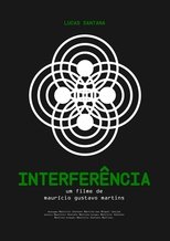 Poster de la película INTERFERÊNCIA