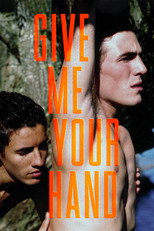 Poster de la película Give Me Your Hand