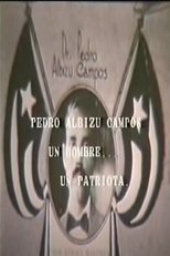 Poster de la película Pedro Albizu Campos: Un hombre... un patriota...