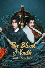 Poster de la serie The Blood of Youth: Quest of Heroic Hearts