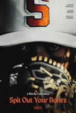 Poster de la película Spit Out Your Bones