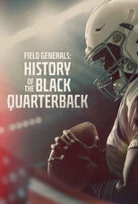 Poster de la serie Field Generals: History of the Black Quarterback