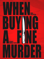 Poster de la película When buying a Fine Murder