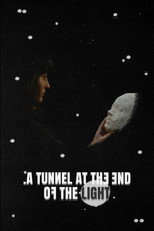 Poster de la película A Tunnel at the End of the Light