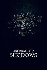 Poster de la película Unforgotten Shadows