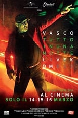 Poster de la película Vasco tutto in una notte - LiveKom015