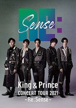 Poster de la película King & Prince CONCERT TOUR 2021 ～Re:Sense～