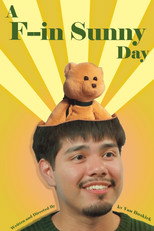 Poster de la película A F--in Sunny Day