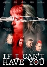 Poster de la película If I Can't Have You...