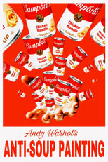 Poster de la película Andy Warhol's Anti-Soup Painting