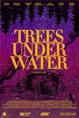 Poster de la película Trees Under Water