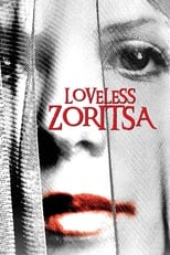 Poster de la película Loveless Zoritsa