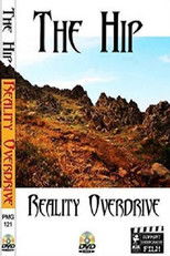 Poster de la película The Hip: Reality Overdrive The Movie