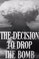 Poster de la película The Decision to Drop the Bomb