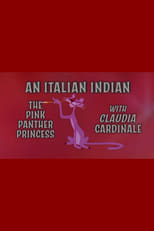 Poster de la película An Italian Indian: The Pink Panther Princess With Claudia Cardinale
