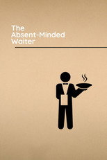 Poster de la película The Absent-Minded Waiter