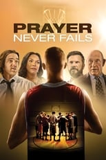 Poster de la película Prayer Never Fails