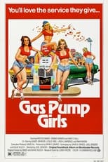 Poster de la película Gas Pump Girls