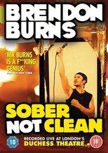 Poster de la película Brendon Burns: Sober Not Clean