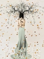 Poster de la película The October Flowers