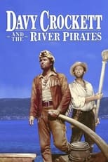 Poster de la película Davy Crockett and the River Pirates