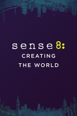 Poster de la película Sense8: Creating the World