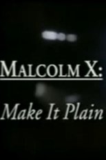 Poster de la película Malcolm X: Make It Plain