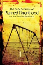 Poster de la película The Dark Secrets of Planned Parenthood