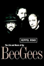 Poster de la película Keppel Road: The Life and Music of the Bee Gees