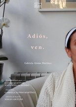 Poster de la película Adiós, Ven.