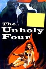 Poster de la película The Unholy Four