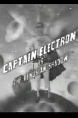 Poster de la película Captain Electron Vs The Venusian Shadow