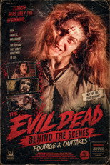 Poster de la película The Evil Dead:Behind The Scenes Footage & Outtakes