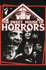 Poster de la película The Sweet House of Horrors