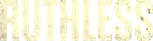 Logo Ruthless