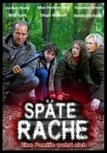 Poster de la película Späte Rache - Eine Familie wehrt sich