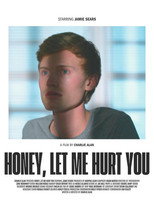 Poster de la película Honey, Let Me Hurt You