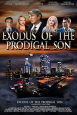 Poster de la película Exodus of the Prodigal Son