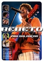 Poster de la película Bebeto: Pra Balancar