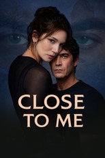 Poster de la película Close to Me