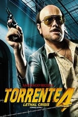 Poster de la película Torrente 4: Lethal crisis