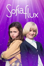 Poster de la serie Sofia Flux og det magiske høreapparatet