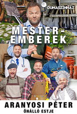 Poster de la película Mesteremberek - Aranyosi Péter önálló estje