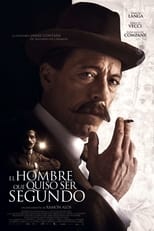 Poster de la película El hombre que quiso ser Segundo