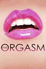 Poster de la película Fake Orgasm