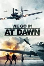 Poster de la película We Go in at Dawn