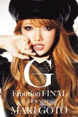 Poster de la película Goto Maki G-Emotion FINAL ~for you~