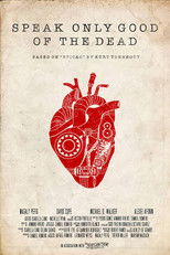 Poster de la película Speak Only Good of the Dead