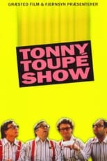 Poster de la serie Tonny Toupé show